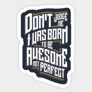 Awesome Not Perfect Sticker